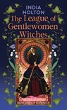The League of Gentlewomen Witches: Dangerous Damsels - India Holton - 9798891642539