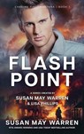 Flashpoint: Chasing Fire: Montana - Susan May Warren - 9798891644786