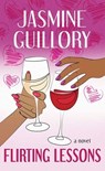 Flirting Lessons - Jasmine Guillory - 9798891644939