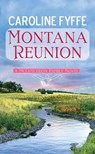 Montana Reunion: A McCutcheon Family Novel - Caroline Fyffe - 9798891645110