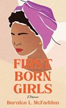 Firstborn Girls: A Memoir - Bernice L. McFadden - 9798891645295