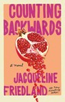 Counting Backwards - Jacqueline Friedland - 9798891645707
