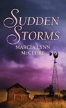 Sudden Storms - Marcia Lynn McClure - 9798891645721