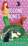 Doggone Bones: Sarah Booth Delaney - Carolyn Haines - 9798891645738