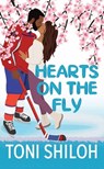 Hearts on the Fly - Toni Shiloh - 9798891648005