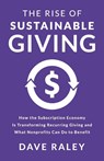 The Rise of Sustainable Giving - Dave Raley - 9798891652101