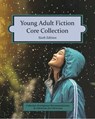 Young Adult Fiction Core Collection, 6th Edition (2025): 0 - Hw Wilson - 9798891793385