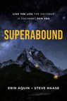 Aquin, E: Superabound - Erin Aquin ; Steve Haase - 9798891880214