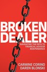 Corino, C: Broken Dealer - Carmine Corino ; Daren Blonski - 9798891881808