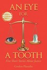 An Eye for A Tooth - Gordon Planedin - 9798891943162