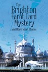 The Brighton Tarot Card Mystery - Neall Ryon - 9798891943469