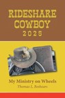 Rideshare Cowboy 2025 - Thomas L. Beshears - 9798891944206
