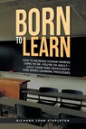 Born to Learn - Richard John Stapleton - 9798891944275