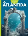 Curiosidad Por La Atlántida - Gillia M. Olson - 9798892003148