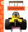 Los Dragsters - Alissa Thielges - 9798892007214