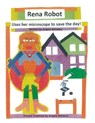 Rena Robot Uses Her Microscope to Save the Day! - Angela Williams - 9798892119795