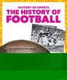 The History of Football - Brendan Flynn - 9798892130783