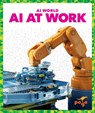 Ai at Work - Ford Chambers - 9798892135566
