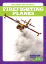 Firefighting Planes - Natalie Deniston - 9798892137683