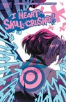 I Heart Skull-Crusher! #5 - Josie Campbell - 9798892154208