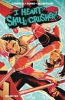 I Heart Skull-Crusher Vol. 2 - Josie Campbell - 9798892155571