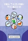 Folk Tales from the Deccan - Part 2 (Full Colour) - Arifa Naeem - 9798892224055