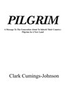 PILGRIM - Clark Cumings Johnson - 9798892281706