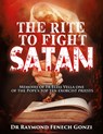 The Rite to Fight Satan - Raymond Fenech Gonzi - 9798892282420