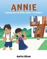 Annie "taking care of little sister's troubles" - Anita Khan - 9798892283649