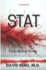 Stat: Crazy Medical Stories: Volume 18 - David Berg - 9798892340533