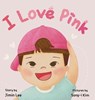 I Love Pink - Jimin Lee - 9798892381307