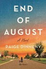 End of August - Paige Dinneny - 9798892420242