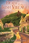 Death at an Irish Village - Ellie Brannigan - 9798892423137