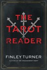 The Tarot Reader - Finley Turner - 9798892423151