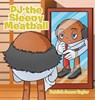 PJ the Sleepy Meatball - Patrick James Taylor - 9798892434997
