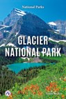Glacier National Park - Trudy Becker - 9798892504690