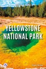 Yellowstone National Park - Trudy Becker - 9798892504720
