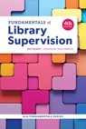 Fundamentals of Library Supervision - Beth McNeil - 9798892552608