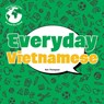 Everyday Vietnamese - Kim Thompson - 9798892605441