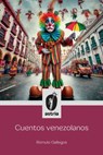 Cuentos venezolanos - Rómulo Gallegos - 9798892673020