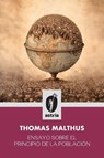 Ensayo sobre el principio de población - Thomas Malthus - 9798892675727