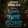 Long Time Gone -  - 9798892738477