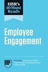 HBR's 10 Must Reads on Employee Engagement - Harvard Business Review ; Adam Grant ; Marcus Buckingham ; Renee A. Mauborgne - 9798892790949