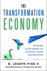 The Transformation Economy - B. Joseph Pine II - 9798892791373