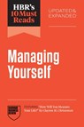HBR's 10 Must Reads on Managing Yourself, Updated and Expanded - Harvard Business Review ; Peter F. Drucker ; Amy Gallo ; Amy Jen Su - 9798892791885