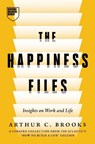 The Happiness Files - Arthur C. Brooks - 9798892792264
