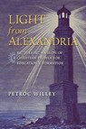 Light from Alexandria - Petroc Willey - 9798892800891