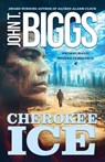 Cherokee Ice - John T. Biggs - 9798892990226