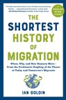 The Shortest History of Migration - Ian Goldin - 9798893030600