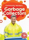 Garbage Collectors - Amy McDonald - 9798893042139